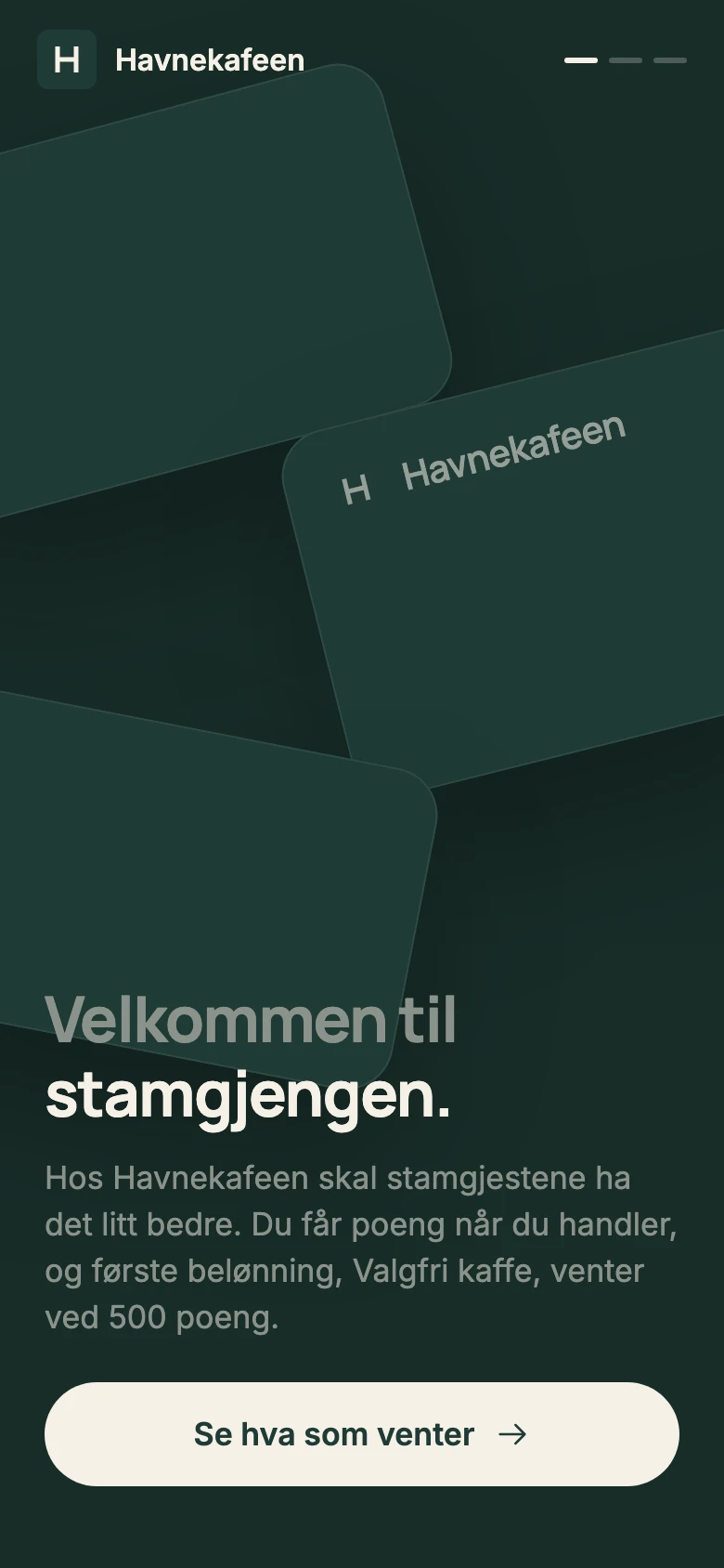Landingssiden til Havnekafeen på en telefon, med Velkommen til stamgjengen og knappen Se hva som venter